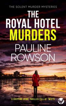 THE ROYAL HOTEL MURDERS a gripping crime thriller full of twists