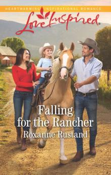 Falling for the Rancher Falling for the Rancher