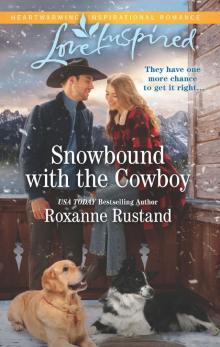 Snowbound with the Cowboy Snowbound with the Cowboy