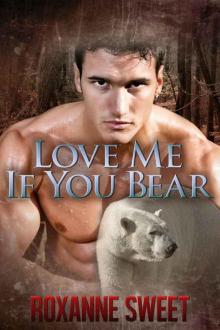 Love Me If You Bear: Werebear/BBW Paranormal Romance