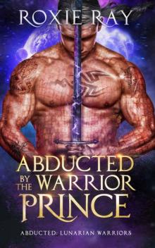 Abducted By The Warrior Prince
