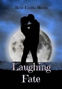 Laughing Fate