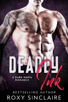 Deadly Ink: A Dark Mafia Romance (Omerta Series Book 3)