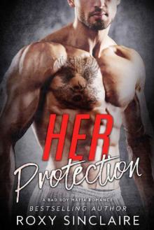 Her Protection: A Bad Boy Mafia Romance (Omerta Series Book 2)