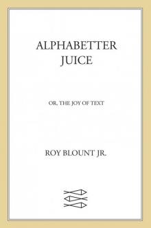 Alphabetter Juice