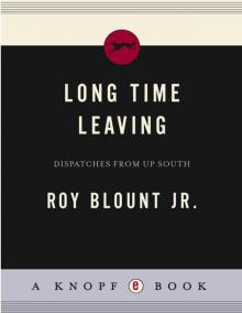 Long Time Leaving