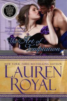 Art of Temptation (Regency Chase Family Series, Book 3)