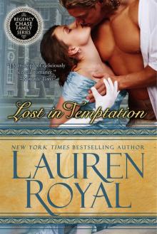 Lost in Temptation (Regency Chase Family Series, Book 1)