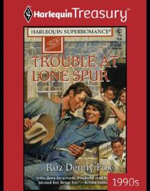 Trouble At Lone Spur Trouble At Lone Spur