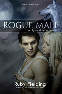 Rogue Male: A Highland shifter romance