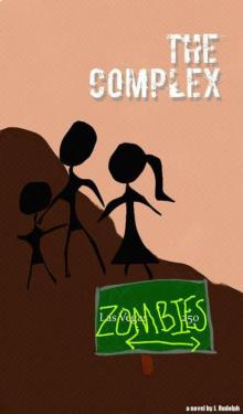 The Complex: (The Reanimates)