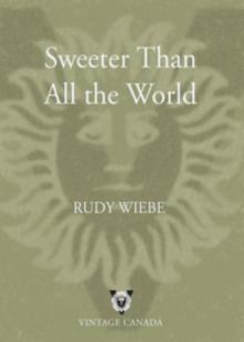 Sweeter Than All the World