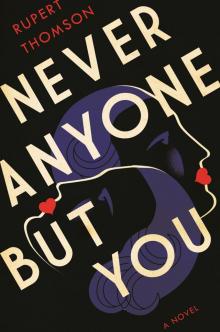 Never Anyone But You Never Anyone But You