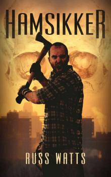 Hamsikker: A Zombie Apocalypse Novel