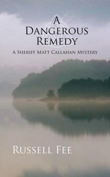 A Dangerous Remedy