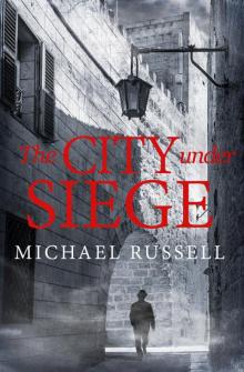 The City Under Siege (Stefan Gillespie)