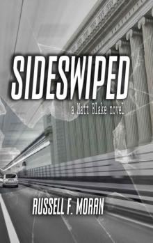 Sideswiped: Book One in the Matt Blake legal thriller series