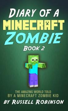 Diary of a Minecraft Zombie (Book 2)