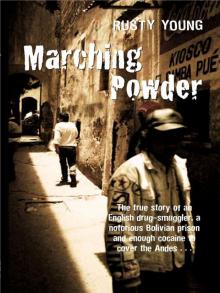 Marching Powder Marching Powder
