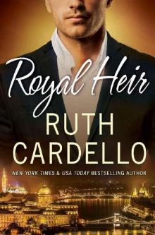 Royal Heir (Westerly Billionaire Series Book 3) Royal Heir (Westerly Billionaire Series Book 3)