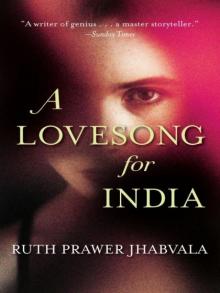 A Lovesong for India: Tales from the East and West A Lovesong for India: Tales from the East and West