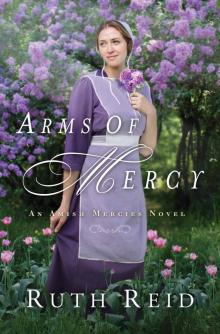 Arms of Mercy Arms of Mercy