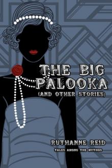 The Big Palooka (and Other Stories)