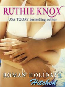 Roman Holiday 2 - Hitched