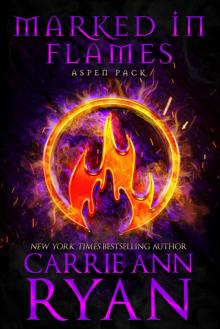 Marked in Flames (Aspen Pack Book 5)
