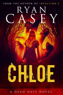 Chloe Zombie Apocalypse series (Book 1): Chloe