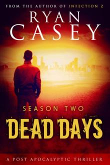 Dead Days: The Complete Season Two Collection