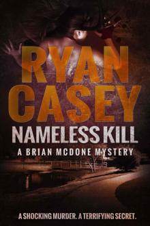 Nameless Kill (Brian McDone Mysteries)