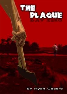 The Plague (Book 0): Day Zero