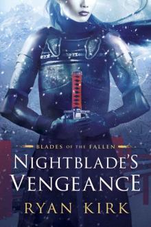 Nightblade's Vengeance (Blades of the Fallen Book 1)