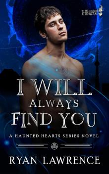 I Will Always Find You