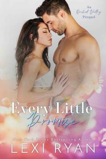 Every Little Promise: An Orchid Valley Prequel Every Little Promise: An Orchid Valley Prequel