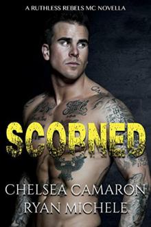 Scorned (A Ruthless Rebels MC #2)