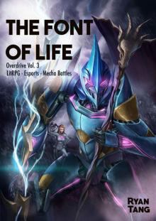 The Font of Life (Overdrive Book 3)