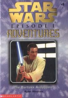 Star Wars - Episode I Adventures 002 - The Bartokk Assassins