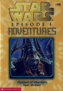 Star Wars - Episode I Adventures 010 - Festival of Warriors