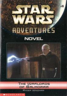 Star Wars Adventures 006 - The Warlords of Balmorra Star Wars Adventures 006 - The Warlords of Balmorra