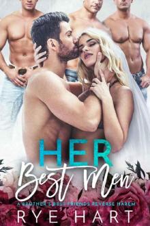 Her Best Men: A Brother's Best Friends Reverse Harem