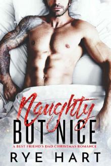 Naughty but Nice: A Best Friend's Dad Christmas Romance