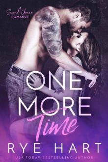 One More Time_A Second Chance Romance