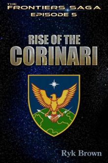 Frontiers 05 Rise of the Corinari Frontiers 05 Rise of the Corinari
