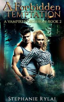 A Forbidden Temptation: A Vampire's Obsession: Book 2
