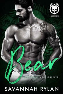Bear: Dead Souls MC: Prospects 32