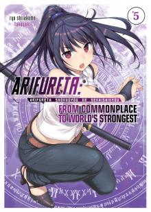 Arifureta: From Commonplace to World's Strongest Vol. 5