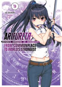 Arifureta: From Commonplace to World's Strongest Vol. 9