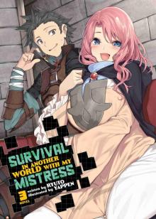 Survival in Another World with My Mistress!, Volume 3